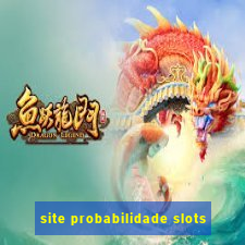 site probabilidade slots